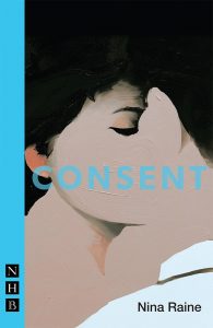 Book cover of Consent by Nina Raine, featuring a painting of a man and woman kissing.